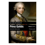 Cargar imagen en el visor de la galería, La corte de Carlos IV (Episodios Nacionales, 2 / primera serie)