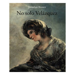 Load image into Gallery viewer, No solo Velázquez