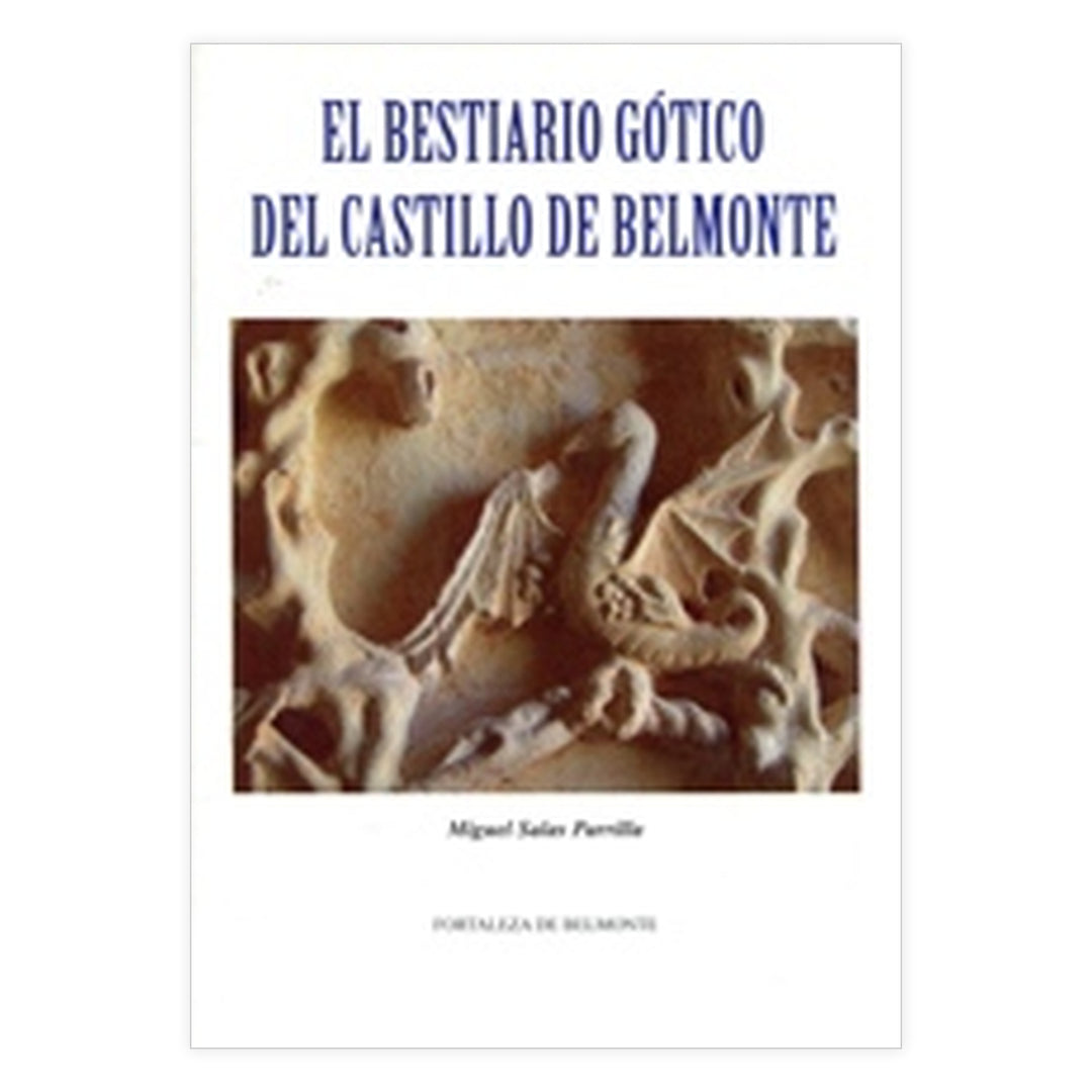 El bestiario gótico del Castillo de Belmonte