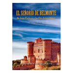 Cargar imagen en el visor de la galería, El señorío de Belmonte. De Juan Pacheco a los Fitz-James Stuart
