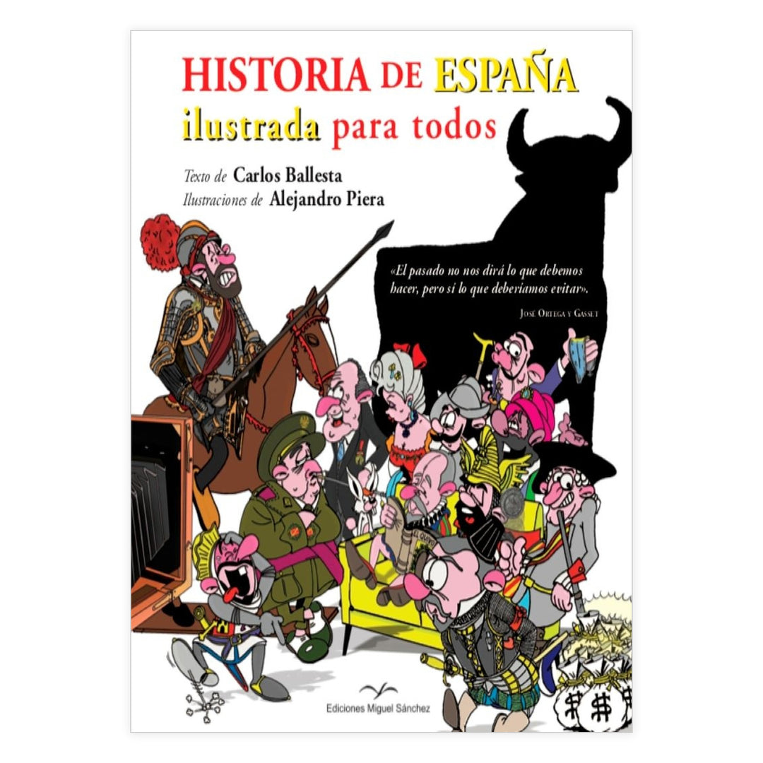 Historia de España ilustrada para todos