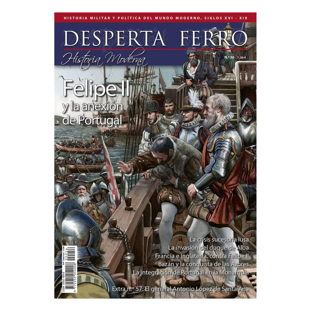 Desperta Ferro Historia Moderna, n.º 56. Felipe II y la anexión de Portugal