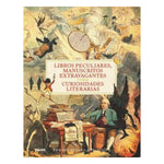 Cargar imagen en el visor de la galería, Libros peculiares, manuscritos extravagantes y otras curiosidades literarias