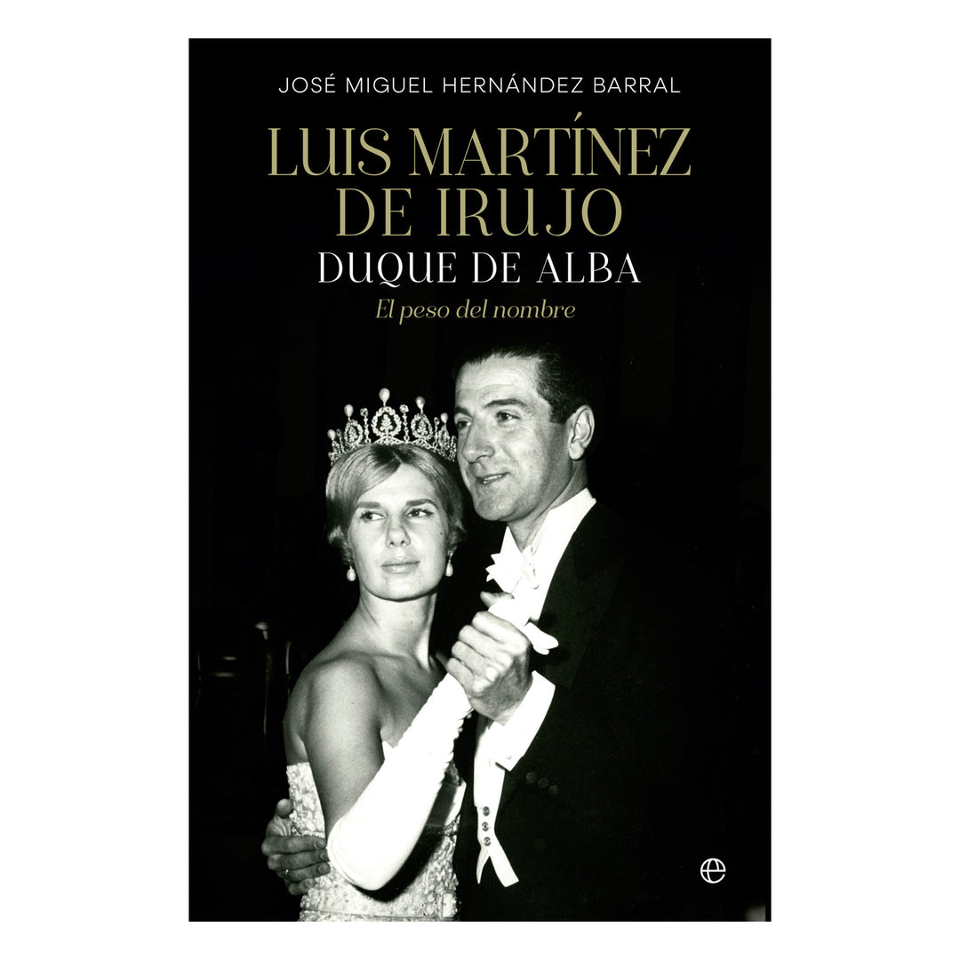 Luis Martínez de Irujo. Duque de Alba