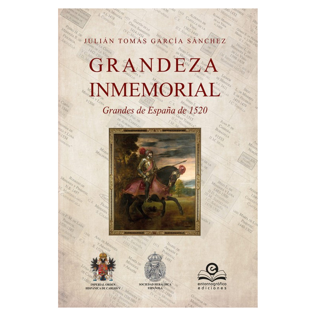 Grandeza inmemorial. Grandes de España de 1520