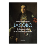 Cargar imagen en el visor de la galería, Jacobo. El duque de Alba en la España de su tiempo
