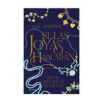 Load image into Gallery viewer, Si las joyas hablaran
Siete historias secretas
