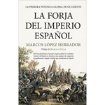 Load image into Gallery viewer, La forja del Imperio español. La primera potencia global de Occidente
