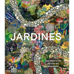 Load image into Gallery viewer, Jardines. Una exploración del arte del paisajismo