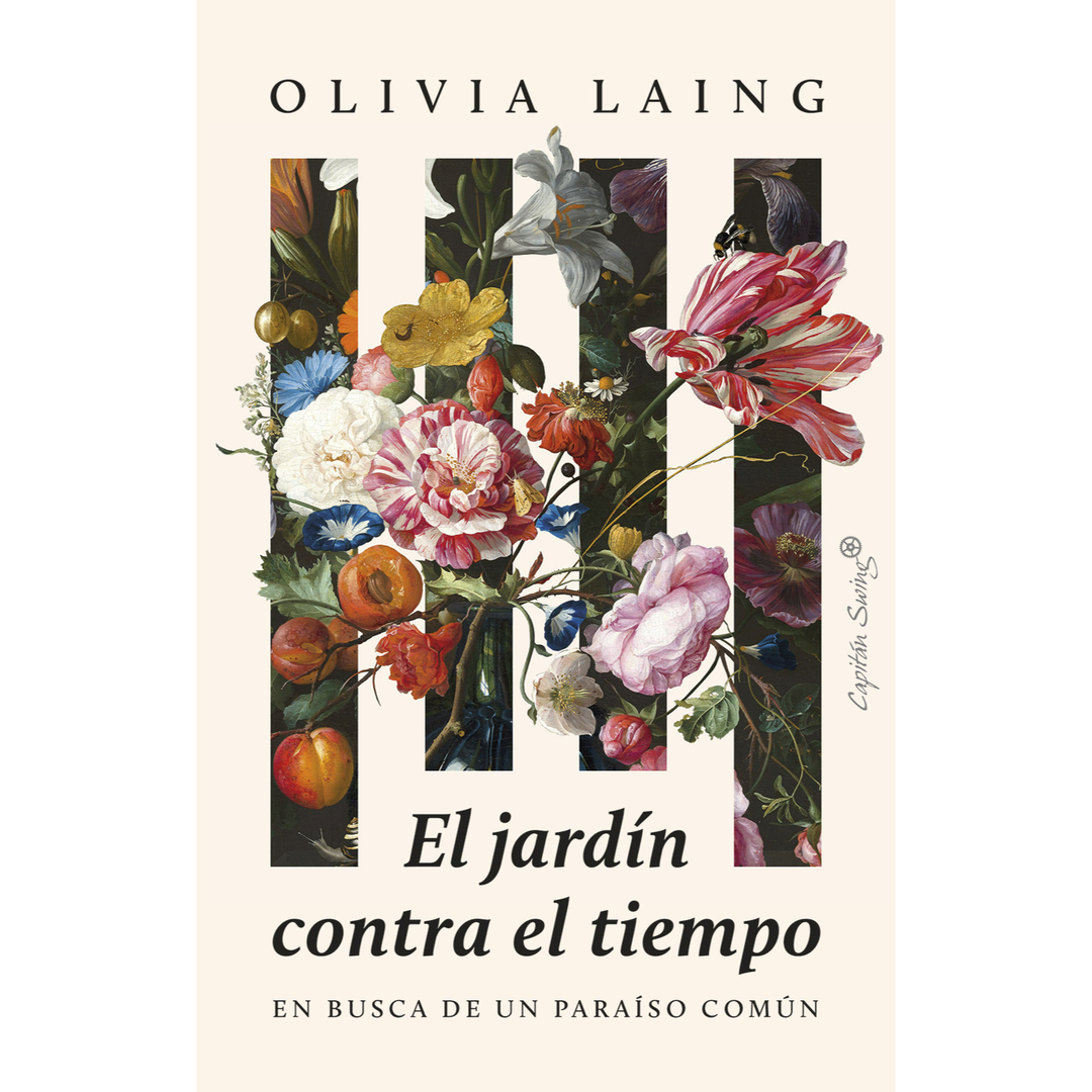 El jardín contra el tiempo. En busca de un paraíso común
