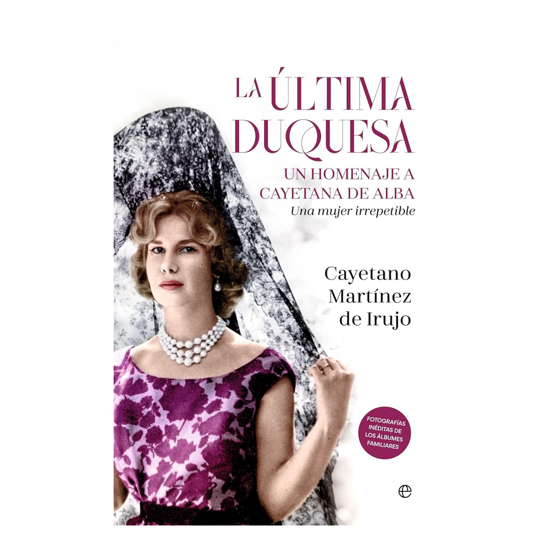 La última duquesa. Un homenaje a Cayetana de Alba